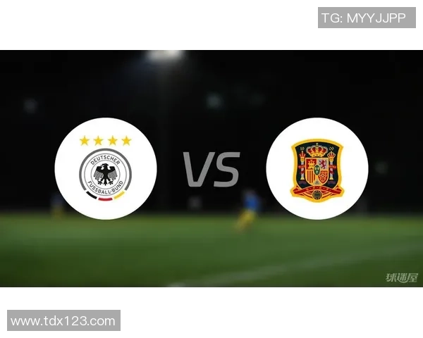 西班牙U21对决德国U21青年足球赛场上的激情与荣耀